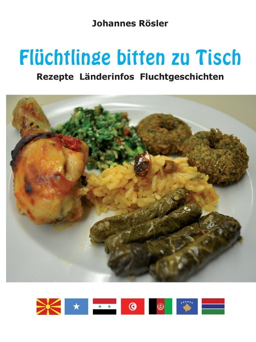 Title details for Flüchtlinge bitten zu Tisch by Johannes Rösler - Available